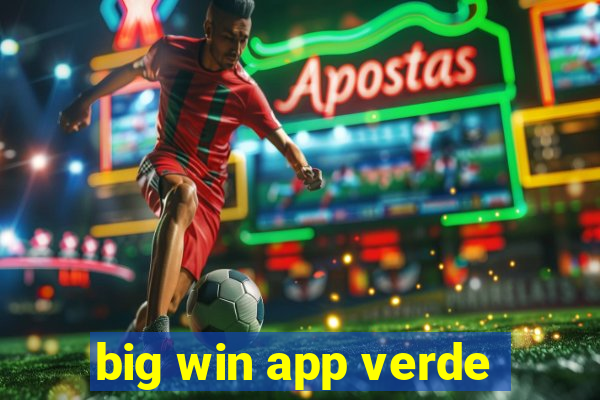 big win app verde